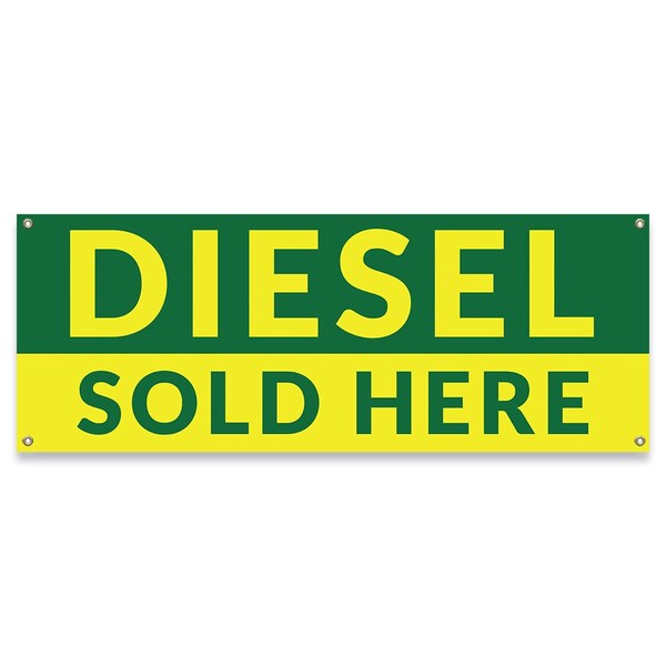 Diesel Sold Here Banner Concession Stand Food Truck Single Sided